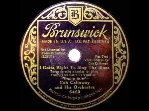 1933 HITS ARCHIVE: I Gotta Right To Sing The Blues - Cab Calloway