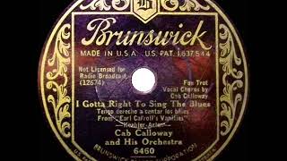 1933 HITS ARCHIVE: I Gotta Right To Sing The Blues - Cab Calloway