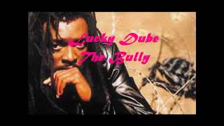 Lucky Dube - Bully