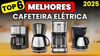 QUAL MELHOR CAFETEIRA ELÉTRICA 2024? TOP 6 Melhores Cafeteiras Elétricas da Mais Barata a Mais Cara!