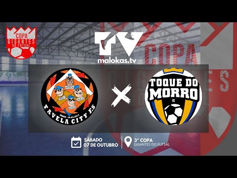 2º RODADA! FAVELA CITY F.S X TOQUE DO MORRO • 3º COPA GIGANTES DO FUTSAL 🔥🏆