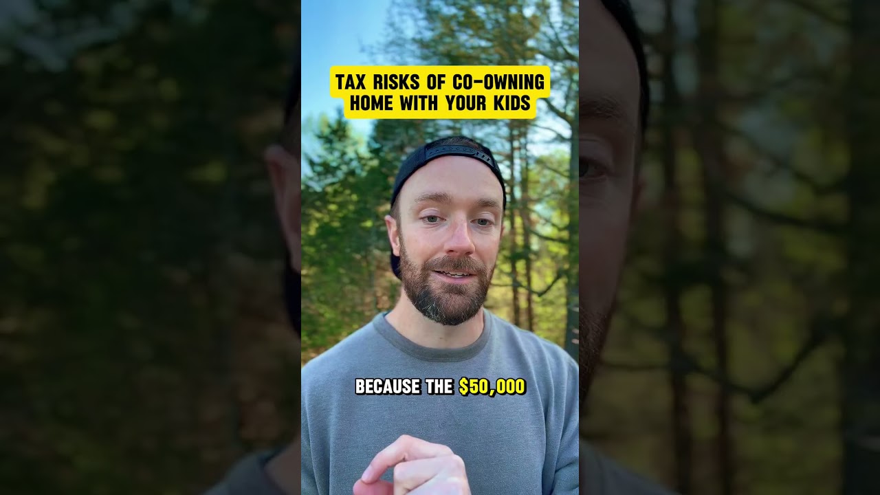 Tax Risks Of Co-Owning Home With Your Kids