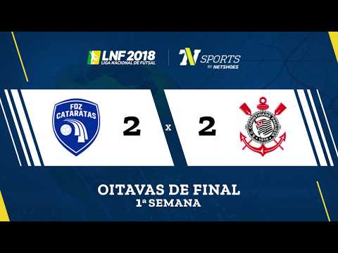 LNF2018 - Foz Cataratas 2 x 2 Corinthians - Gols - Oitavas - Ida