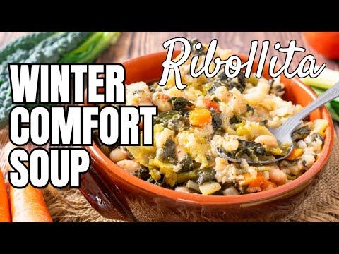Best RIBOLLITA Recipe, the Popular Italian Soup. Winter Comfort Food
