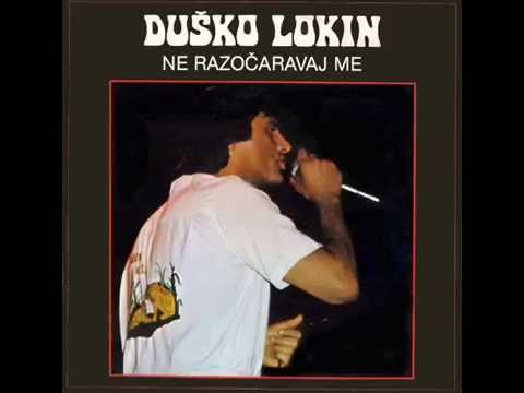 Dusko Lokin - Ruke su ti hladne - (Audio 1983)