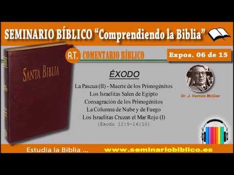 06 – La Pascua (II) – Muerte de los Primogénitos ... - [Éxodo 12:9-14:10]