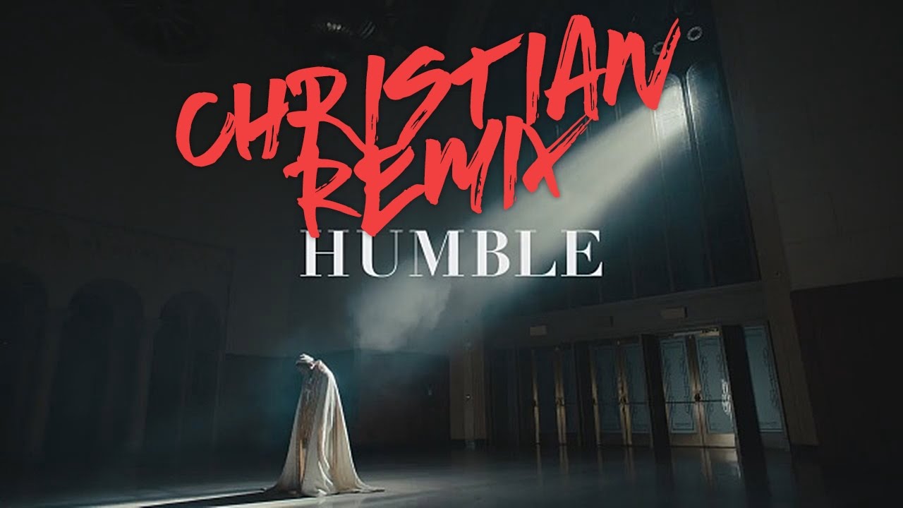 Kendrick Lamar - HUMBLE. | Christian Remix by JustPierre