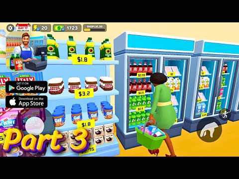 My Supermarket Simulator 3D - Unlocking New Levels & Expansions - Android Gameplay Part 3 - YouTube