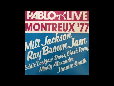 Milt Jackson, Ray Brown Jam, Montreux '77