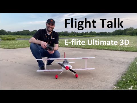 Flight Talk: E-flite® Ultimate 3D 950mm