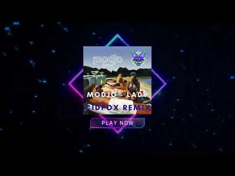 Modjo Lady (Cidfox Remix)