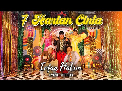 IRFAN HAKIM - 7 Harian Cinta ( Official Lyric Video )