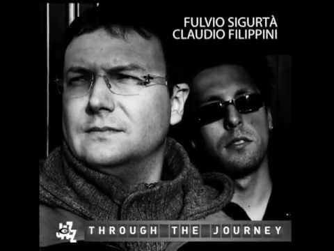 THROUGH THE JOURNEY -- Claudio Filippini - Fulvio Sigurtà