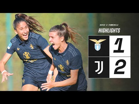 HIGHLIGHTS SERIE A FEMMINILE | Lazio 1-2 Juventus Women | Decisiva ancora Cantore