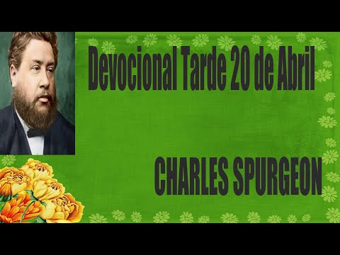 Devocional/Charles Spurgeon/Tarde 20 de Abril - "Pelea las batallas del Señor".1 Samuel 18:17