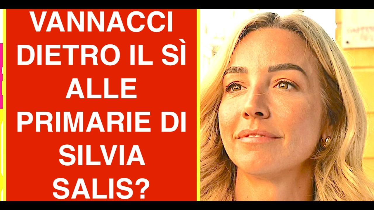 VANNACCI DIETRO IL SÌ ALLE PRIMARIE DI SILVIA SALIS? RETROSCENA CLAMOROSA