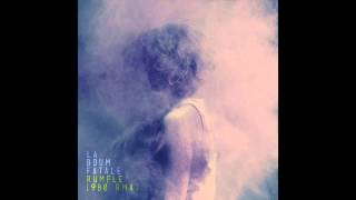 La Boum Fatale - Rumple (9b0 Remix)