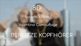 LUCIANO feat. NIMO - Valentino Camouflage - prod. by Genti (8D) **KOPFHÖRER**
