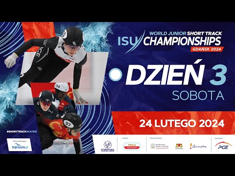 Mistrzostwa Świata Juniorów - short track | Gdańsk | Dzień 3 (24.02.2024) #shorttrack #speedskating