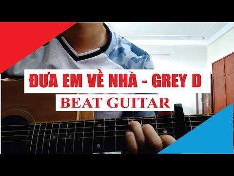 [Karaoke Guitar] Đưa Em Về Nhà - GREY D x CHILLIES | Acoustic Beat