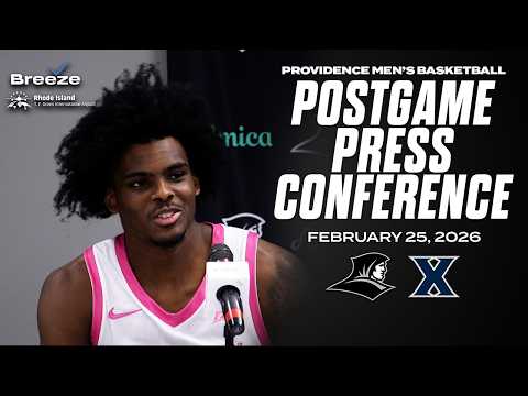 26.2.25 Providence MBB vs. Xavier Postgame Press Conference