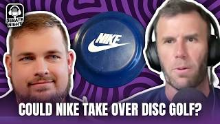 Brodie Responds To The Haters And Could Nike Take Over Disc Golf?! | Disc Golf Debate Night