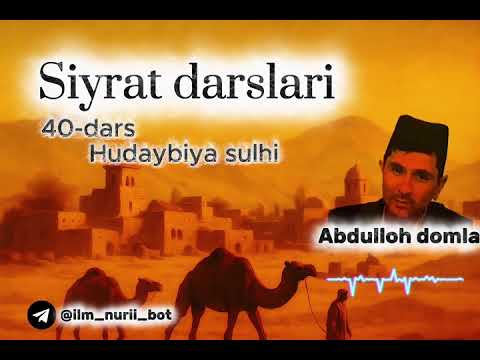 40-dars (Hudaybiya sulhi) | Siyrat darslari