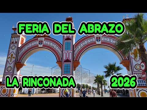 Feria Del Abrazo La Rinconada 2026      "Full Tour y Novedades"