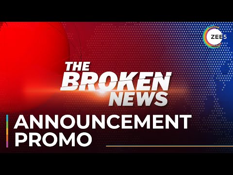 The Broken News | Announcement Promo | Sonali B. | Jaideep A. | Shriya P. | Coming Soon On ZEE5 — The Broken News