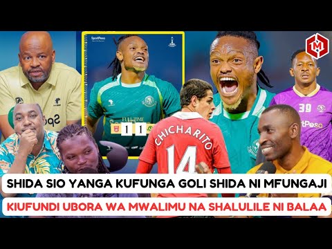 🚨uchambuzi cloudsfm,mjadala mzito waibuka baada ya selemani mwalimu kufunga bao la kusawazisha