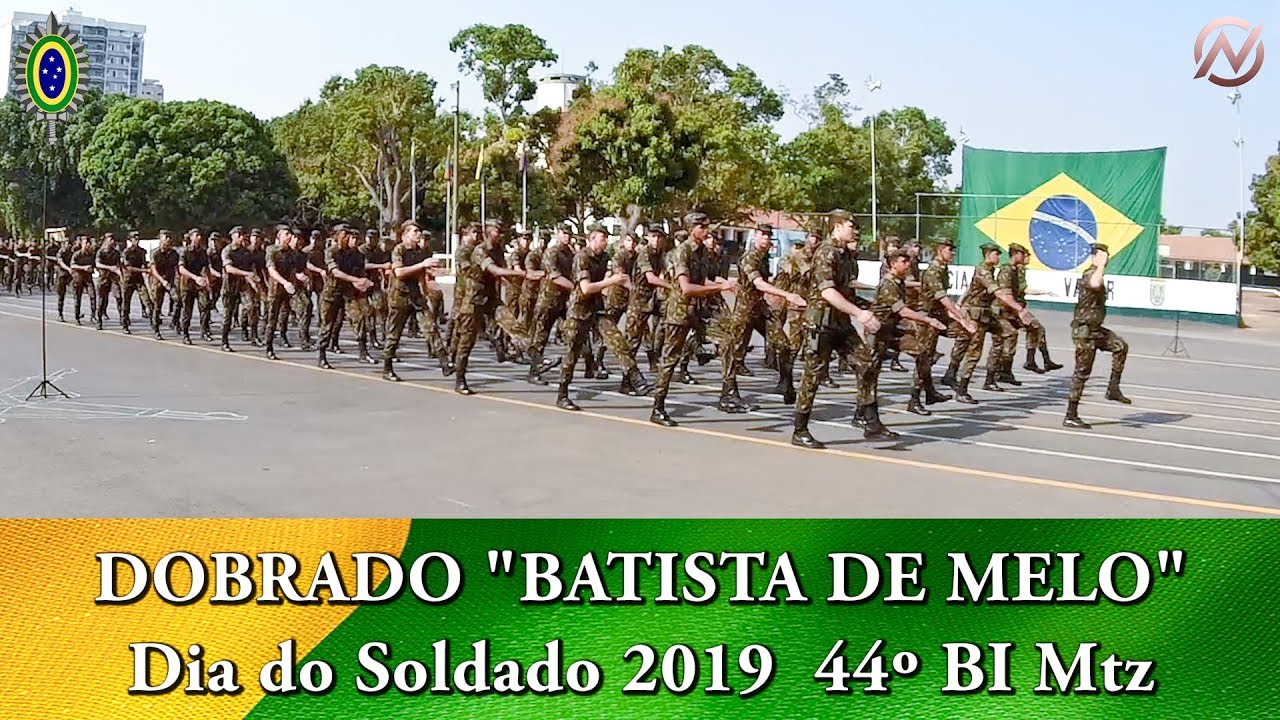 Watch Now Dobrado Batista de Melo Dia do Soldado 2019 44° BI MTz Exército Brasileiro - Mato Grosso Brasil Dobrado Batista de Melo Dia do Soldado 2019 44° BI MTz Exército Brasileiro - Mato Grosso Brasil