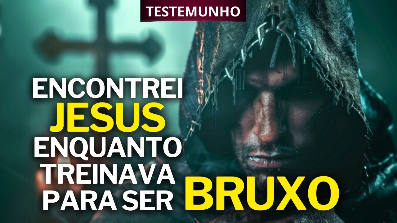 DE APRENDIZ DE BRUXO DEMONÍACO A SEGUIDOR DE JESUS  | Testemunho Cristão |