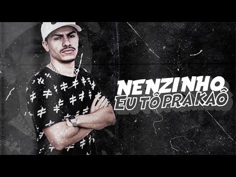 Nenzinho - To pra Kao | Lyric Vídeo