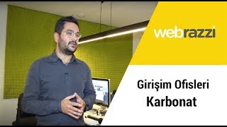 Karbonat'ın ajans dünyası ve ofis ortamı