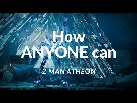 How ANYONE can 2 Man Atheon (QUICK AND EZ ATHEON LOWMAN GUIDE)