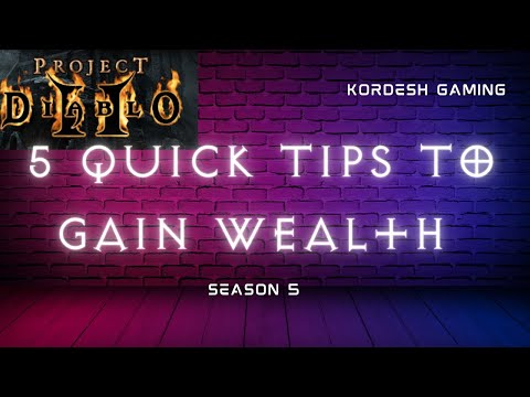 5 Quick Tips to Gain Wealth, Project Diablo 2 - Season 5