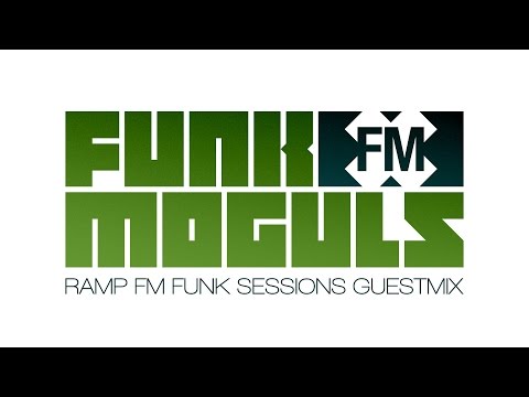 Funk Moguls - Ramp FM Funk Sessions Guestmix (2011)