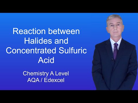 A Level Chemistry Revision "Reaction between Halides and Concentrated Sulfuric Acid"
