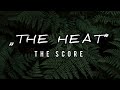 The Heat The Score 1 Hour