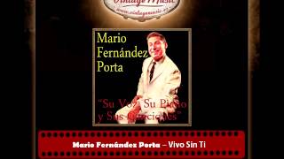 Mario Fernández Porta – Vivo Sin Ti