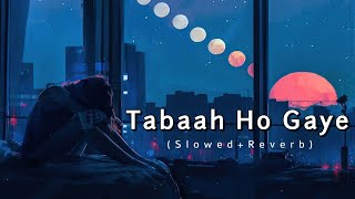 Download lagu Tabaah Ho Gaye (Slowed Reverb) Emotional Vibes 💔 | Lofi Songs Channel mp3 Download lagu Tabaah Ho Gaye (Slowed Reverb) Emotional Vibes 💔 | Lofi Songs Channel mp3