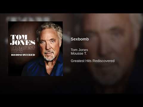 Tom Jones - Sexbomb (Remastered)