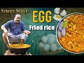 Egg Fried Rice Street Style Healthy Tasty Egg Fried Rice Street Food