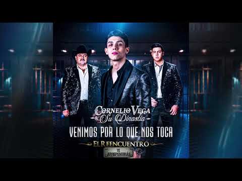 Cornelio Vega y Su Dinastia - Te Arrepentiras (Letra Oficial/Lyrics) 2019