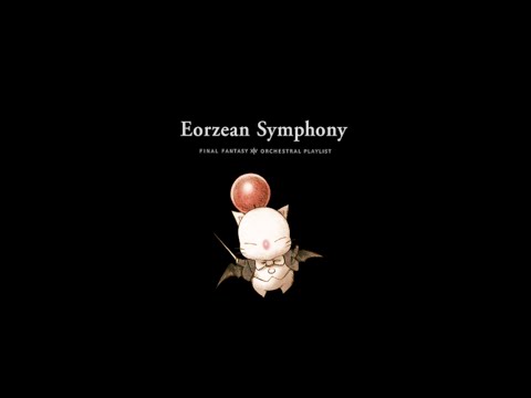 【Eorzean Symphony 】　⭐Eorzean Symphony FINAL FANTASY XIV Orchestral Album ⭐