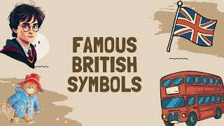 Famous British Symbols – Easy English A1–A2