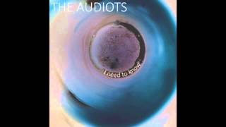 The Audiots - &quot;I Need to Know&quot; [Single Version]