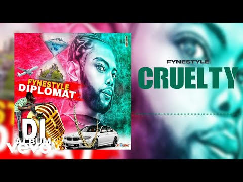 FyneStyle - Cruelty (Official Audio)