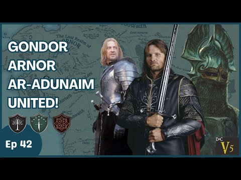 Gondor Attacks The Black Gate! Mordor Is Under Siege! Gondor, Arnor, & Adunaim  DaC V5 EUR | Ep 42!