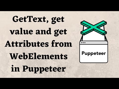 GetText, get value and get Attributes from WebElements in Puppeteer